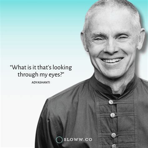 adyashanti quotes|More.